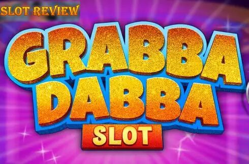 Grabba Dabba Slot Review